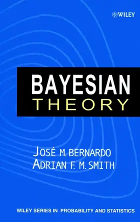 Bernardo / Smith | Bayesian Theory | Buch | 978-0-471-49464-5 | sack.de