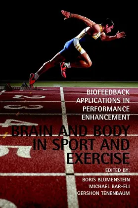 Blumenstein / Bar-Eli / Tenenbaum |  Brain Body in Sport Exercise | Buch |  Sack Fachmedien