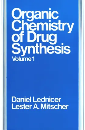 Lednicer / Mitscher |  The Organic Chemistry of Drug Synthesis, Volume 1 | Buch |  Sack Fachmedien