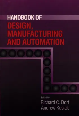 Dorf / Kusiak |  Handbook of Design, Manufacturing and Automation | Buch |  Sack Fachmedien