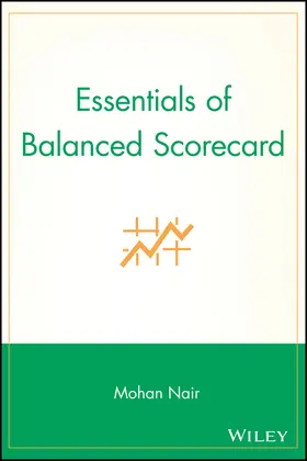 Nair | Essentials of Balanced Scorecard | Buch | 978-0-471-56973-2 | www2.sack.de