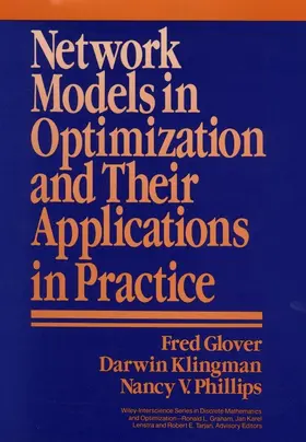 Glover / Klingman / Phillips | Network Models in Optimization and Their Applications in Practice | Buch | 978-0-471-57138-4 | sack.de