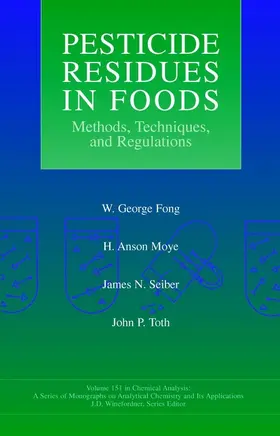 Fong / Moye / Seiber |  Pesticide Residues in Foods | Buch |  Sack Fachmedien