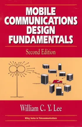 Lee | Mobile Communications Design Fundamentals | Buch | 978-0-471-57446-0 | sack.de