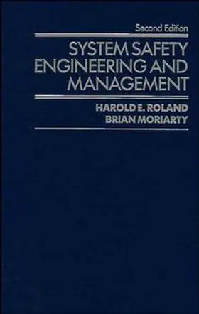 Roland / Moriarty |  System Safety Engineering and Management | Buch |  Sack Fachmedien
