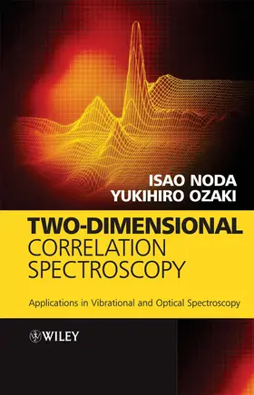 Noda / Ozaki |  Two-Dimensional Correlation Spectroscopy | Buch |  Sack Fachmedien