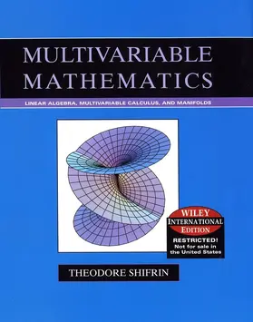 Shifrin |  Multivariable Mathematics: Linear Algebra, Multivariable Calculus, and Manifolds, International Edition | Buch |  Sack Fachmedien