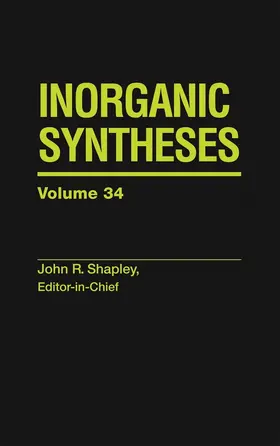 Inorganic Syntheses, Volume 34 | Buch | 978-0-471-64750-8 | www2.sack.de