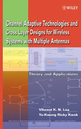 Lau / Kwok | Channel-Adaptive Technologies and Cross-Layer Designs for Wireless Systems with Multiple Antennas | Buch | 978-0-471-64865-9 | sack.de