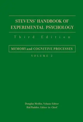 Medin / Pashler |  Stevens' Handbook of Experimental Psychology, Memory and Cognitive Processes | Buch |  Sack Fachmedien