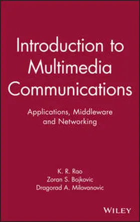 Rao / Bojkovic / Milovanovic |  Introduction to Multimedia Communications | eBook | Sack Fachmedien