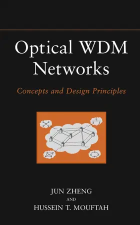 Zheng / Mouftah |  Optical Wdm Networks | Buch |  Sack Fachmedien