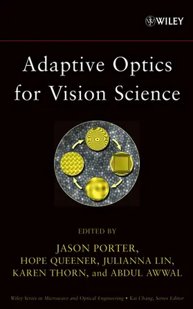 Porter / Queener / Lin | Adaptive Optics for Vision Science | Buch | 978-0-471-67941-7 | sack.de
