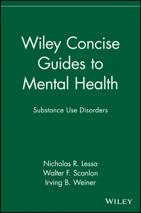 Lessa / Scanlon / Weiner |  Wiley Concise Guides to Mental Health | Buch |  Sack Fachmedien