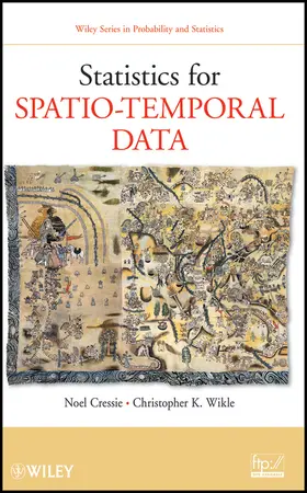 Cressie / Wikle |  Statistics for Spatio-Temporal Data | Buch |  Sack Fachmedien