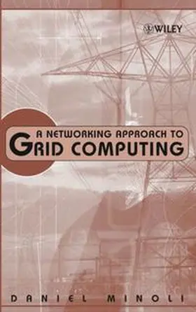 Minoli | A Networking Approach to Grid Computing | E-Book | sack.de