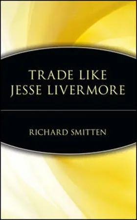 Smitten |  Trade Like Jesse Livermore | eBook | Sack Fachmedien