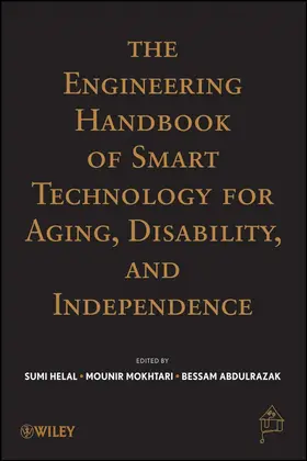 Helal / Mokhtari / Abdulrazak |  The Engineering Handbook of Smart Technology for Aging, Disability, and Independence | Buch |  Sack Fachmedien