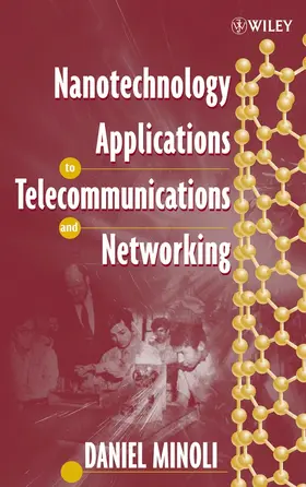 Minoli |  Nanotechnology Applications to Telecommunications and Networking | Buch |  Sack Fachmedien