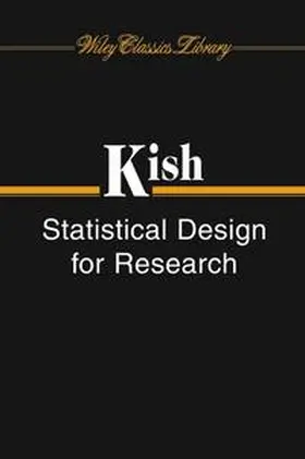 Kish |  Statistical Design for Research | eBook | Sack Fachmedien