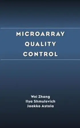 Zhang / Shmulevich / Astola |  Microarray Quality Control | eBook | Sack Fachmedien