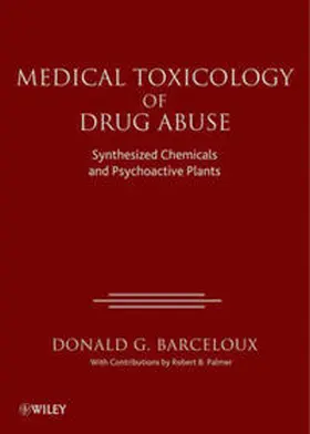 Barceloux |  Medical Toxicology of Drug Abuse | Buch |  Sack Fachmedien