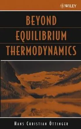 Öttinger | Beyond Equilibrium Thermodynamics | E-Book | sack.de