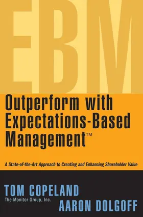 Copeland / Dolgoff |  Outperform with Expectations-Based Management | Buch |  Sack Fachmedien