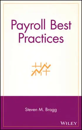 Bragg |  Payroll Best Practices | eBook | Sack Fachmedien