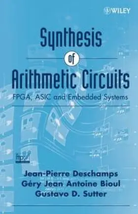 Deschamps / Bioul / Sutter |  Synthesis of Arithmetic Circuits | eBook | Sack Fachmedien