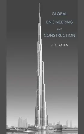 Yates |  Global Engineering and Construction | Buch |  Sack Fachmedien