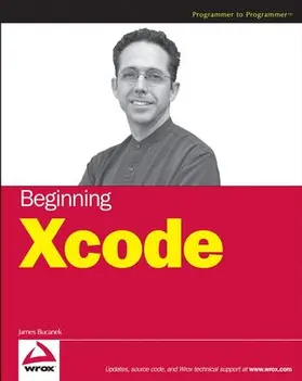 Bucanek |  Beginning Xcode | Buch |  Sack Fachmedien