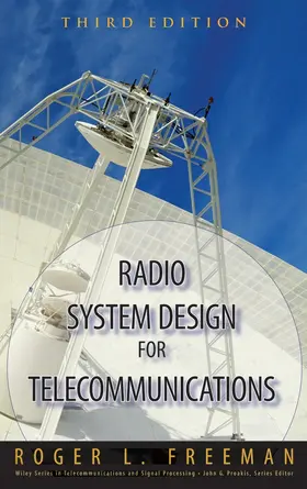 Freeman | Radio System Design for Telecommunications | Buch | 978-0-471-75713-9 | sack.de