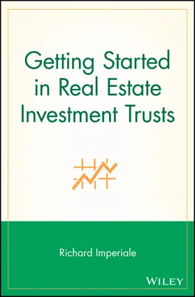 Imperiale | Getting Started in Real Estate Investment Trusts | Buch | 978-0-471-76919-4 | sack.de