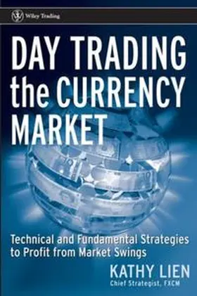 Lien |  Day Trading the Currency Market | eBook | Sack Fachmedien