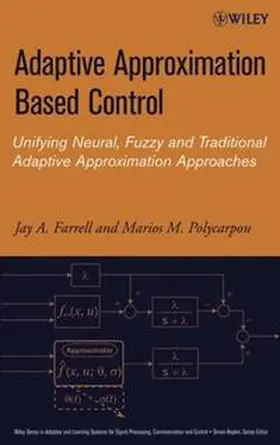 Farrell / Polycarpou |  Adaptive Approximation Based Control | eBook | Sack Fachmedien