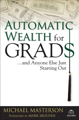 Masterson |  Automatic Wealth for Grads... and Anyone Else Just Starting Out | Buch |  Sack Fachmedien