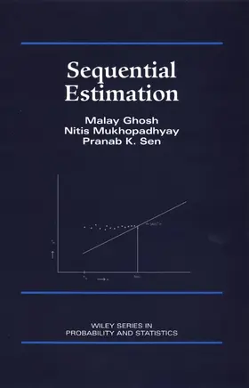 Ghosh / Mukhopadhyay / Sen |  Sequential Estimation | Buch |  Sack Fachmedien