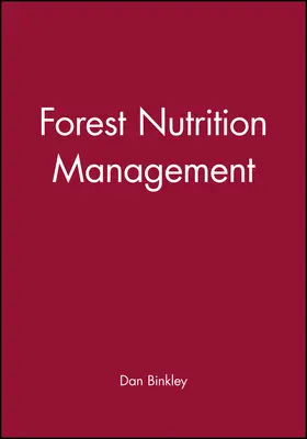 Binkley |  Forest Nutrition Management | Buch |  Sack Fachmedien