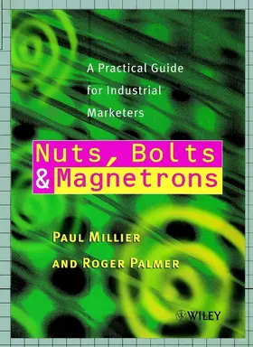 Millier / Palmer | Nuts, Bolts and Magnetrons | Buch | 978-0-471-85325-1 | sack.de