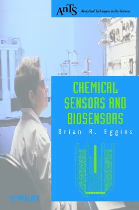 Eggins | Chemical Sensors and Biosensors | Buch | 978-0-471-89914-3 | www2.sack.de