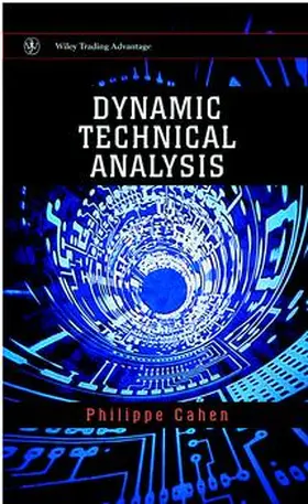 Cahen | Dynamic Technical Analysis | Buch | 978-0-471-89947-1 | sack.de