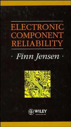 Jensen |  Electronic Component Reliability | Buch |  Sack Fachmedien