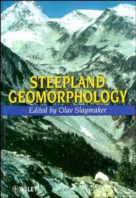 Slaymaker |  Steepland Geomorphology | Buch |  Sack Fachmedien