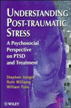 Joseph / Williams / Yule |  Understanding Post-Traumatic Stress | Buch |  Sack Fachmedien