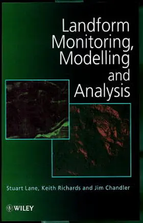 Lane / Richards / Chandler |  Landform Monitoring, Modelling and Analysis | Buch |  Sack Fachmedien