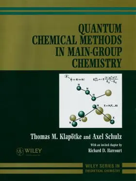 Klap¿tke / Schulz |  Quantum Chemical Methods in Main-Group Chemistry | Buch |  Sack Fachmedien