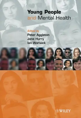 Aggleton / Hurry / Warwick |  Young People and Mental Health | Buch |  Sack Fachmedien
