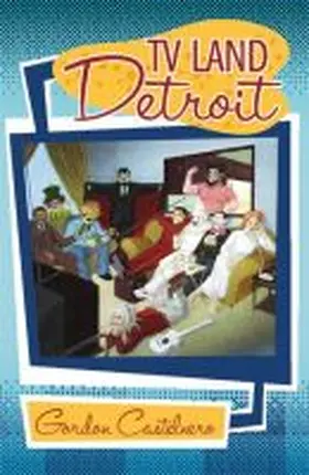 Castelnero |  TV Land--Detroit | Buch |  Sack Fachmedien