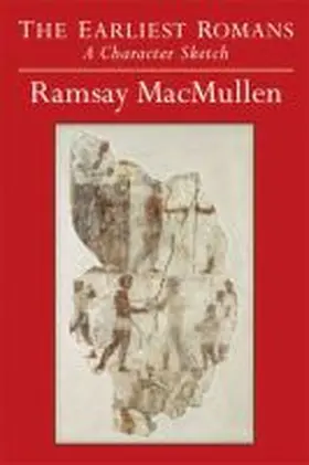 Macmullen |  The Earliest Romans | Buch |  Sack Fachmedien
